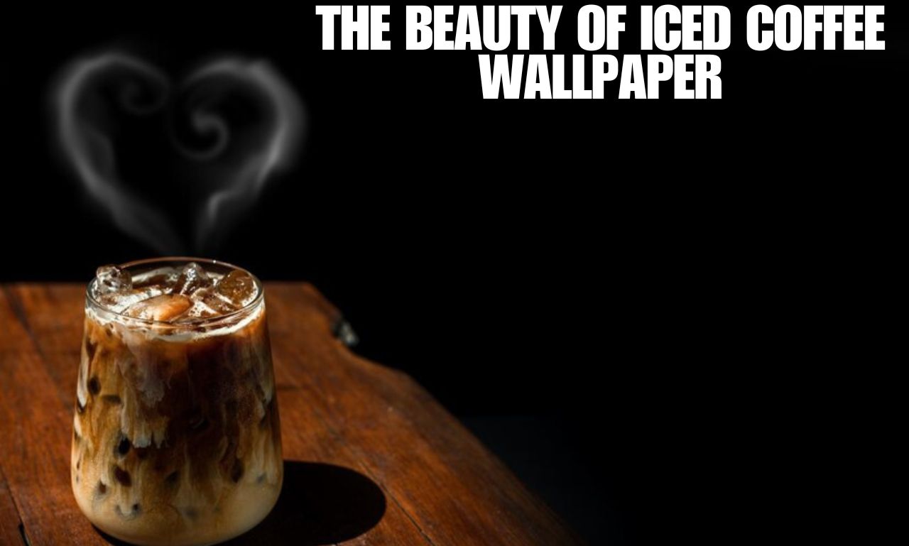 A beautifully designed iced coffee wallpaper featuring a frosty glass of iced coffee with decorative accents.