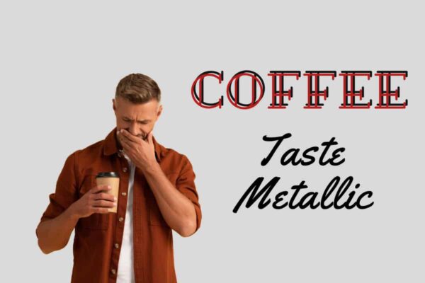 Coffee Tasting Metallic