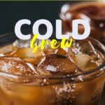 Cold Brew