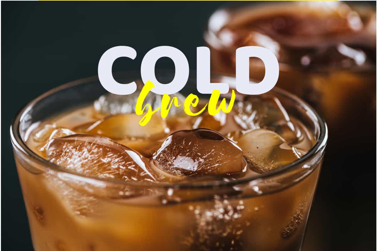 Cold Brew